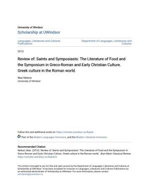 Review Of: Saints and Symposiasts: the Literature of Food and the Symposium in Greco-Roman and Early Christian Culture