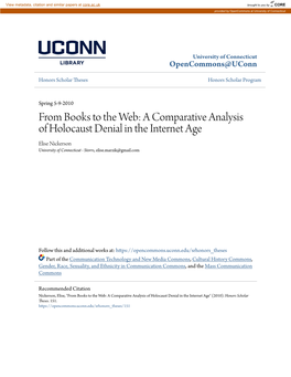 A Comparative Analysis of Holocaust Denial in the Internet Age Elise Nickerson University of Connecticut - Storrs, Elise.Marzik@Gmail.Com