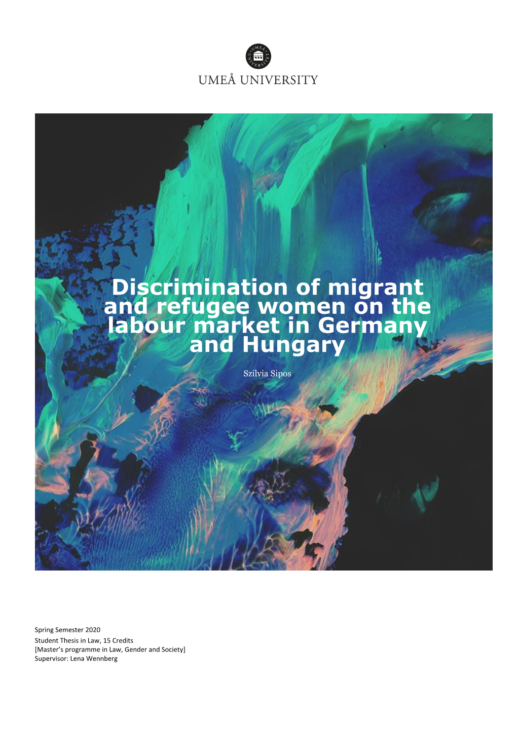 Discrimination of Migrant and Refugee Women on the Labour Market in Germany and Hungary