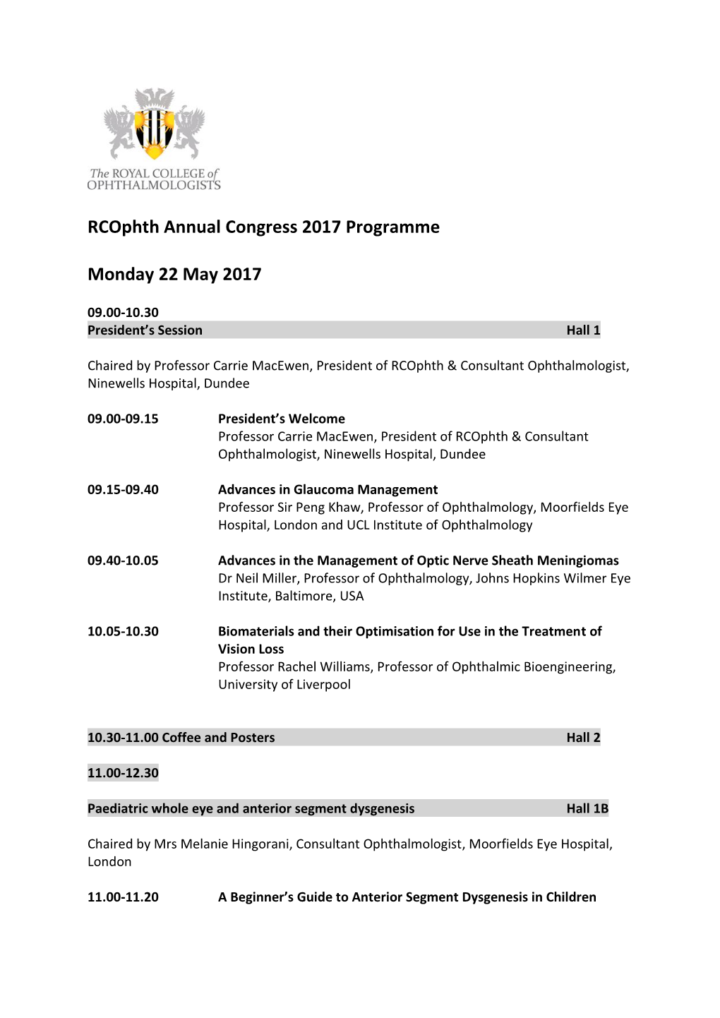 Rcophth Annual Congress 2017 Programme Monday 22 May 2017