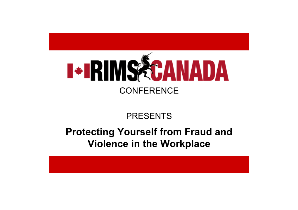 Protecting Yourself from Fraud and Violence in the Workplace the Current Environment: 3 Main Facts