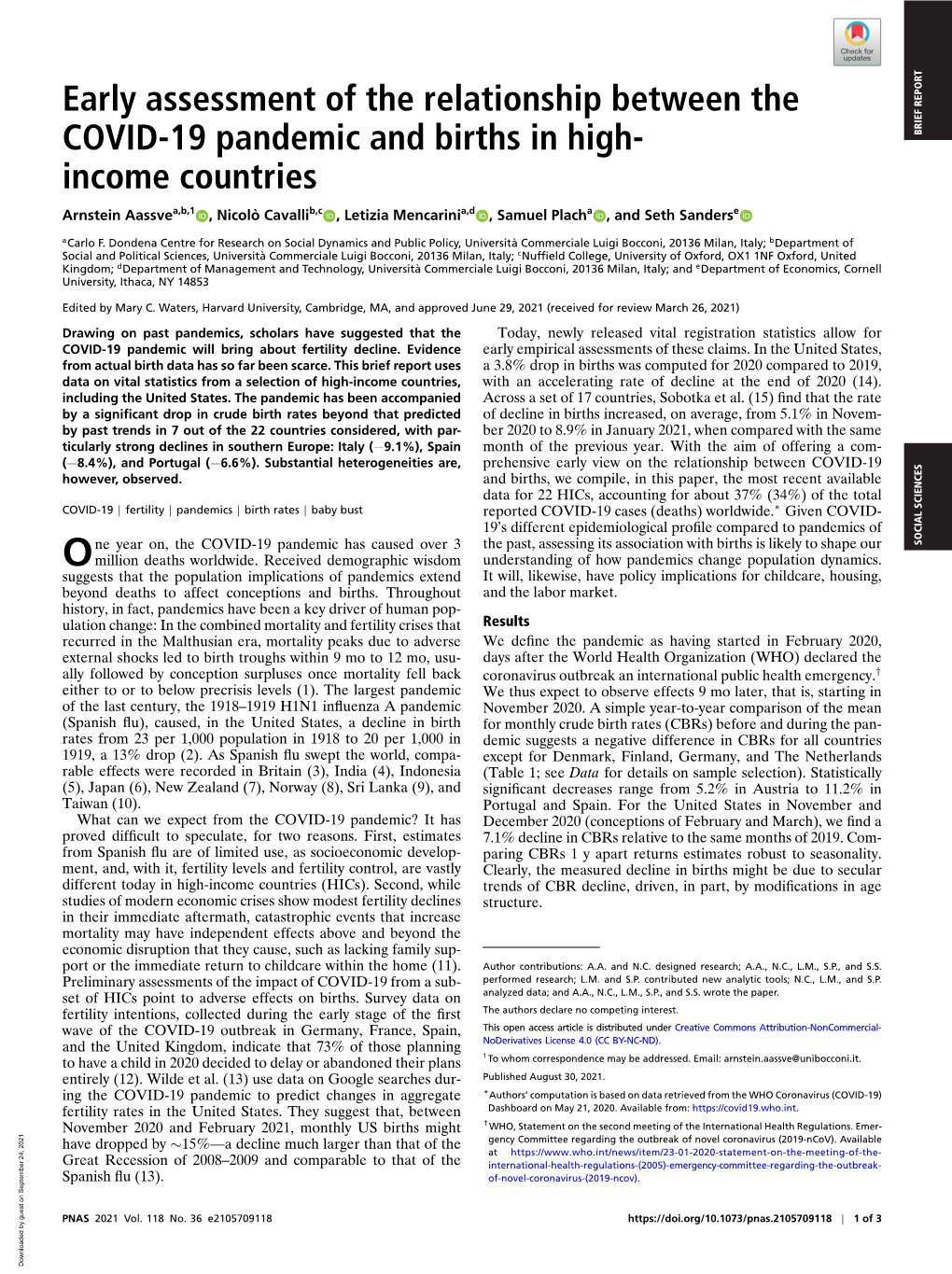 Early Assessment of the Relationship Between the COVID-19 Pandemic