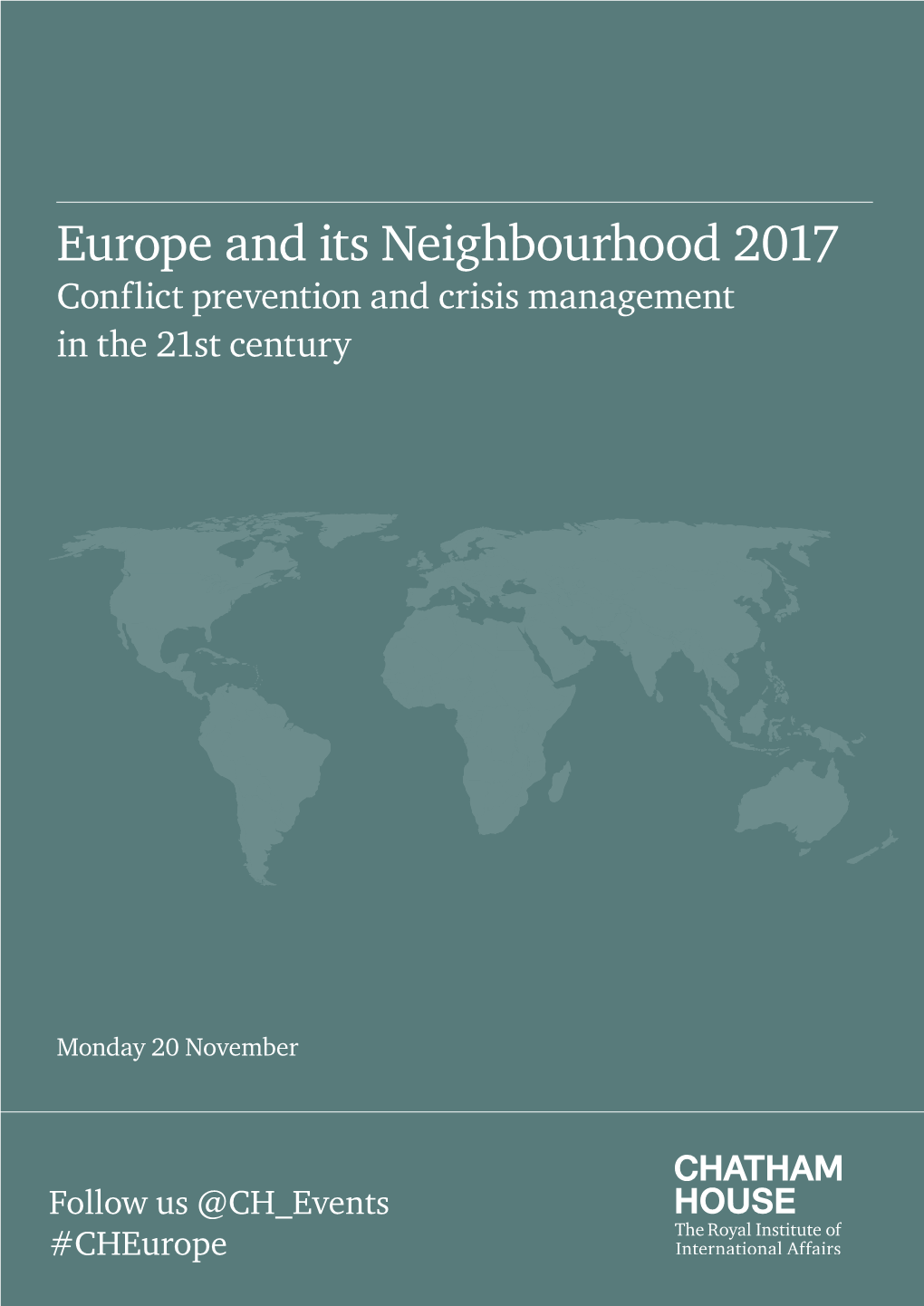 Europe and Its Neighbourhood 2017 Conflict Prevention and Crisis Management in the 21St Century