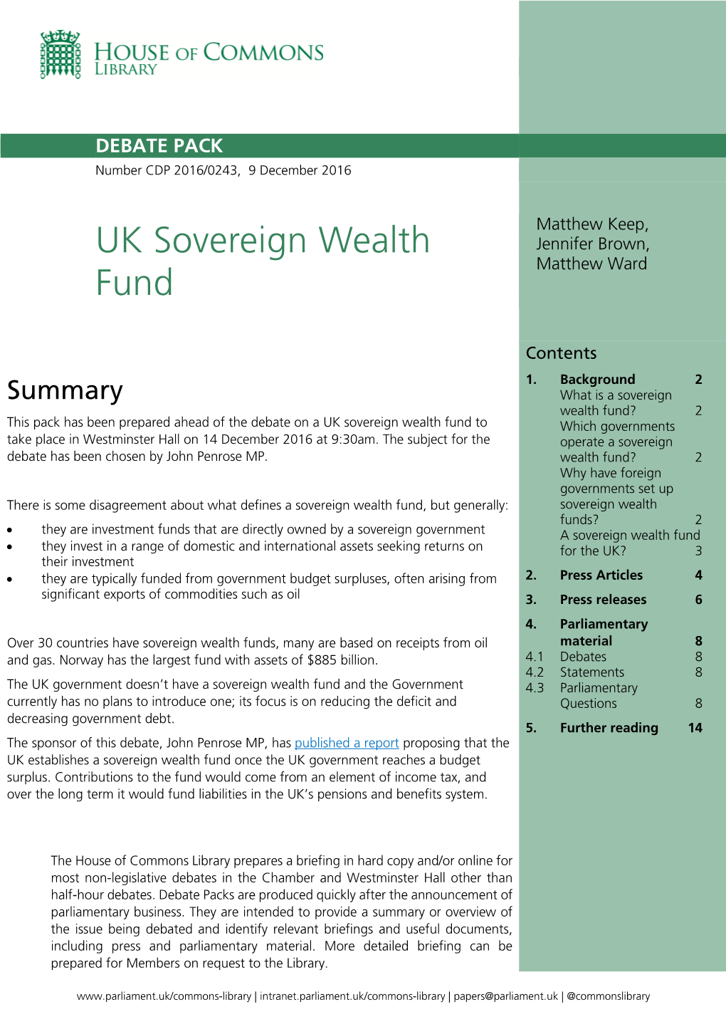 UK Sovereign Wealth Fund to Which Governments Take Place in Westminster Hall on 14 December 2016 at 9:30Am