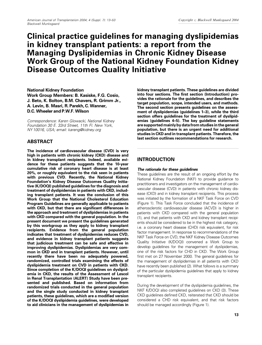 Clinical Practice Guidelines for Managing Dyslipidemias in Kidney
