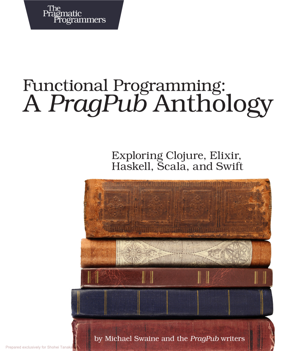 Functional Programming: a Pragpub Anthology