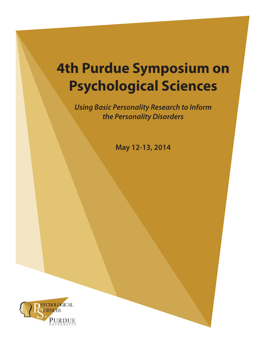 4Th Purdue Symposium on Psychological Sciences