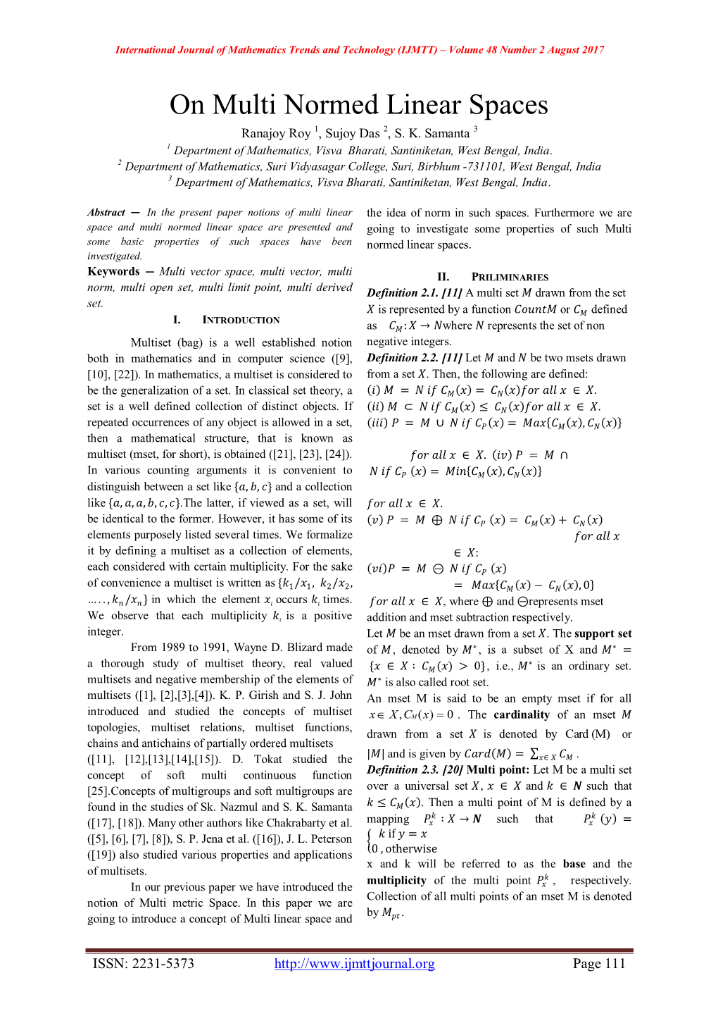 On Multi Normed Linear Spaces Ranajoy Roy 1, Sujoy Das 2, S