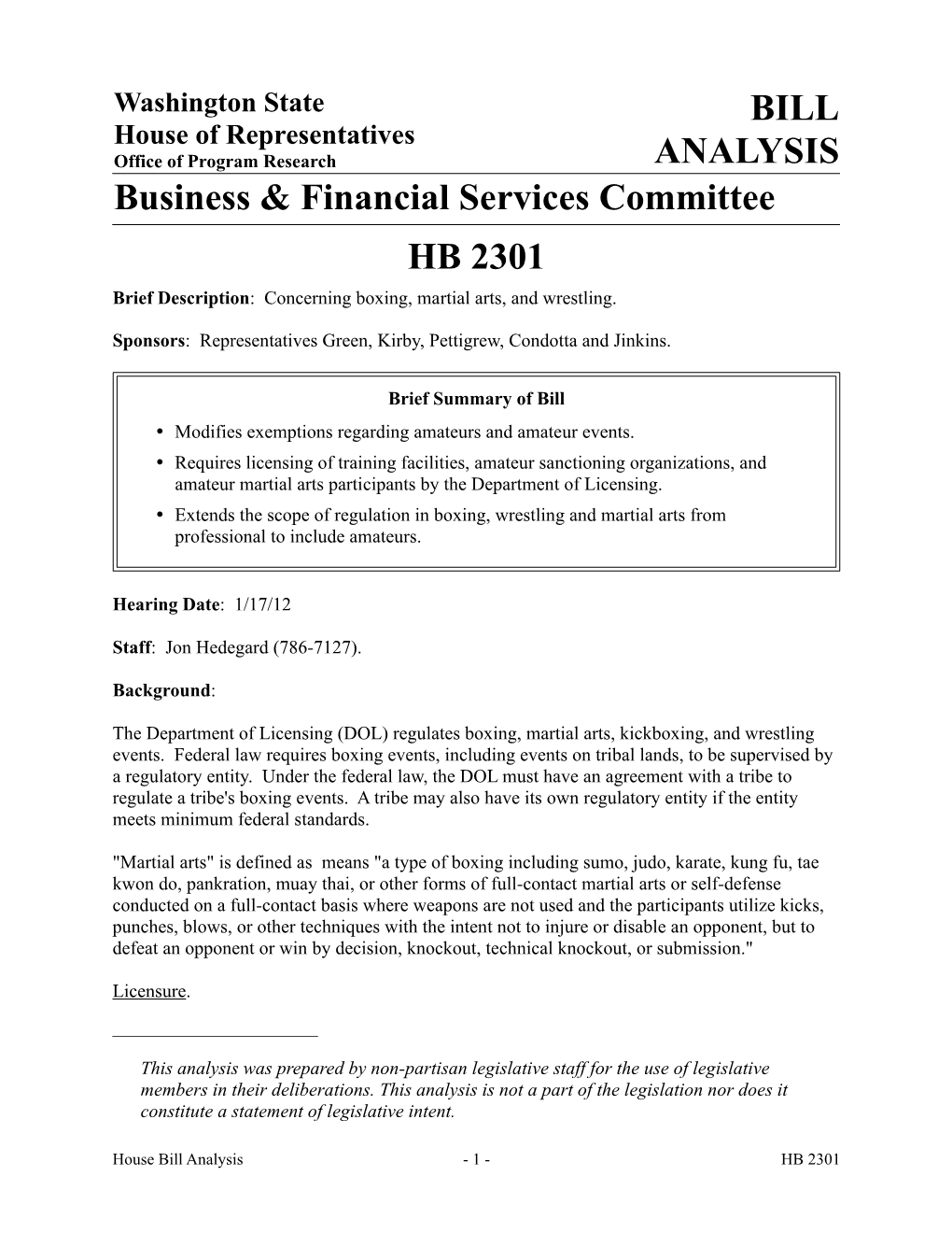 BILL ANALYSIS Business & Financial Services Committee HB 2301