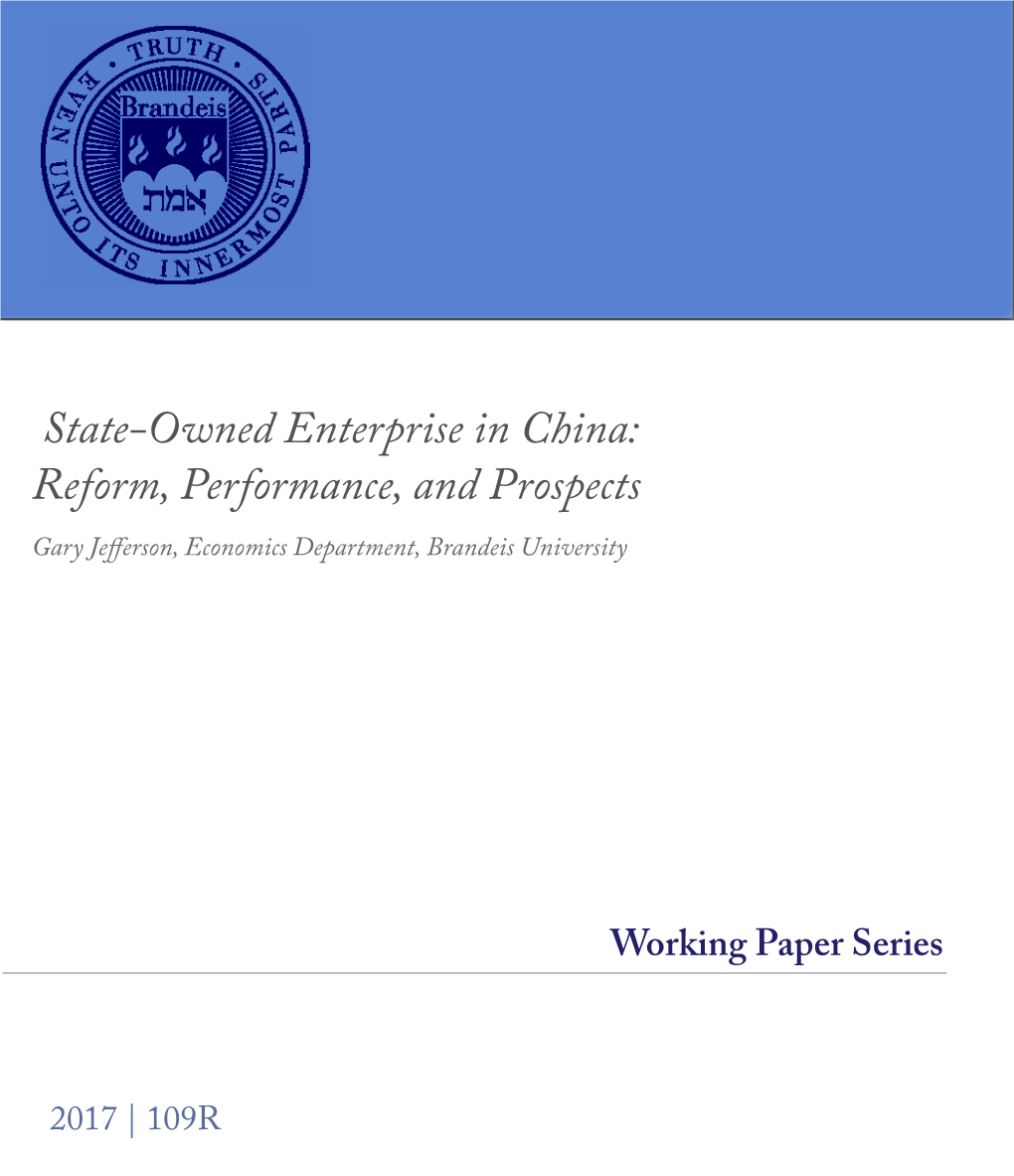 State-Owned Enterprise in China: Reform, Performance, and Prospects Gary Jefferson, Economics Department, Brandeis University