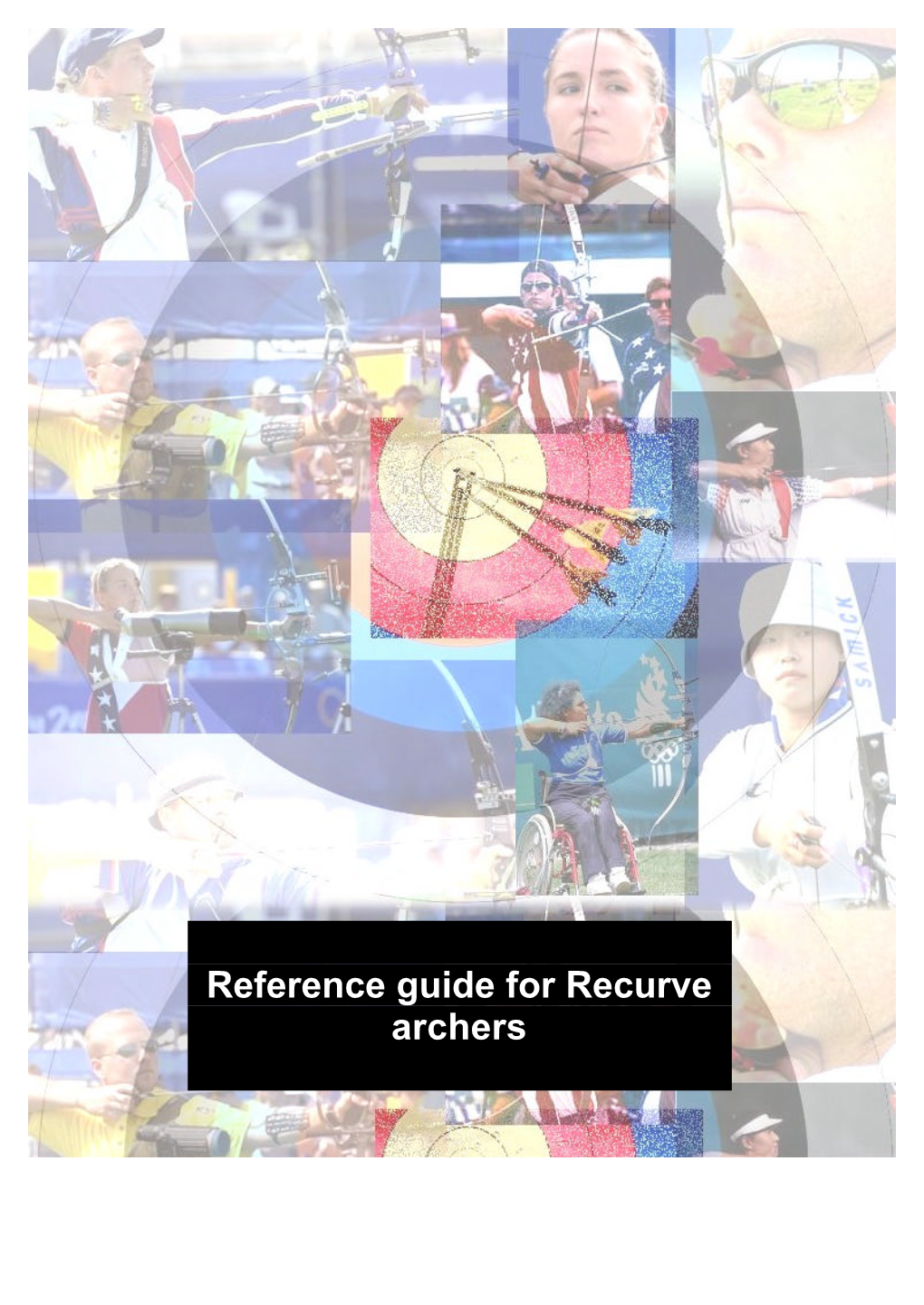 Reference Guide for Recurve Archers