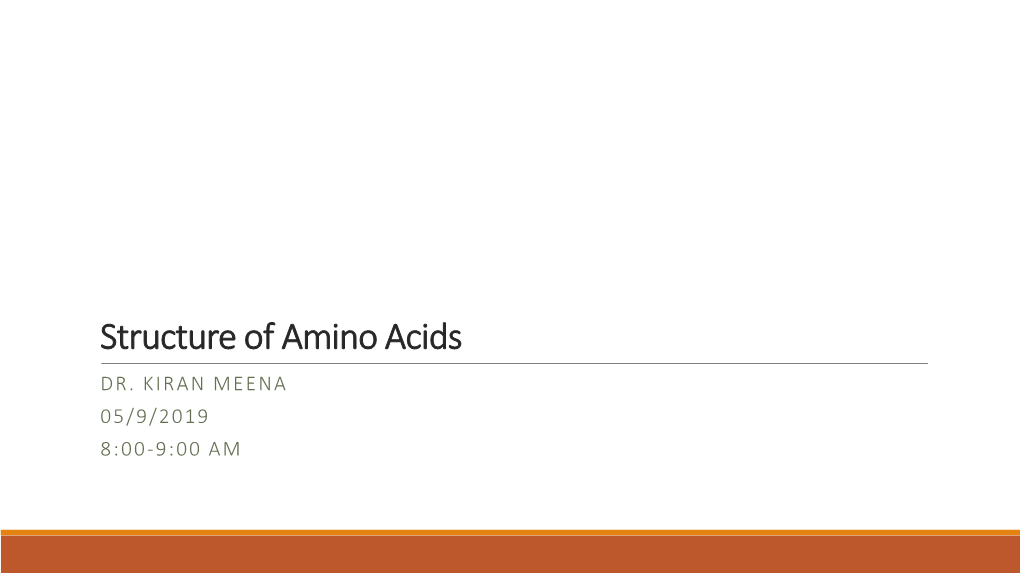 Structure and Functions of Amino Acids and Proteins