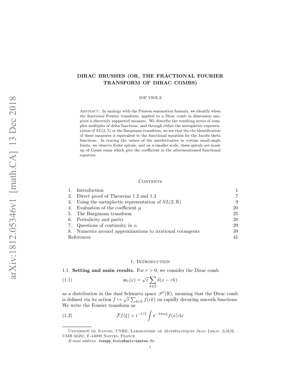 Dirac Brushes (Or, the Fractional Fourier Transform of Dirac Combs)