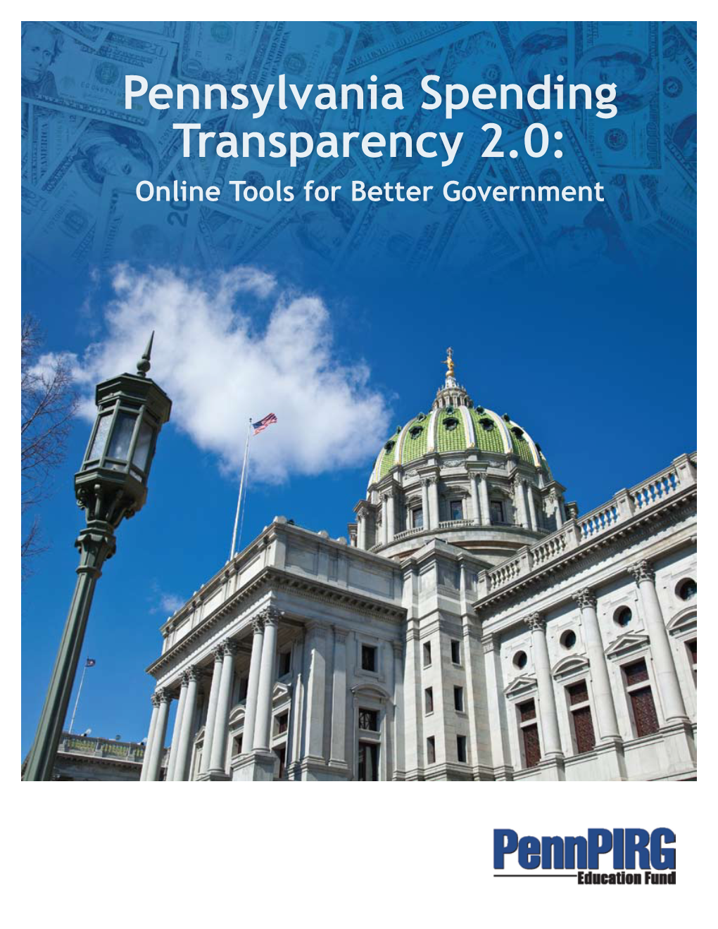 Pennsylvania Spending Transparency 2.0: Online Tools for Better Government