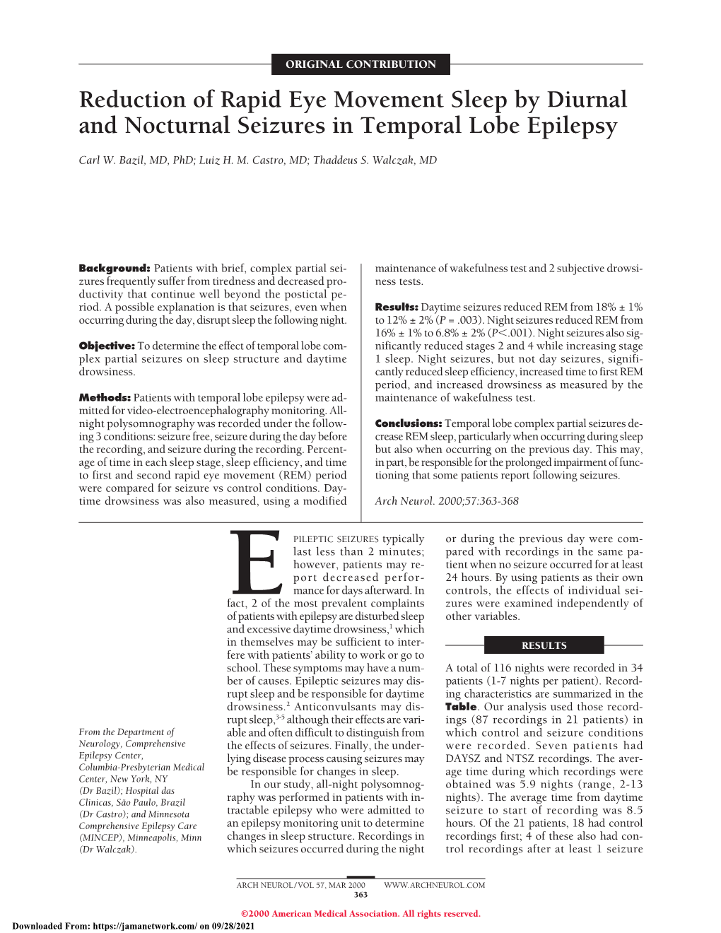 Reduction of Rapid Eye Movement Sleep by Diurnal and Nocturnal Seizures in Temporal Lobe Epilepsy