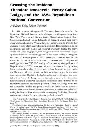 Theodore Roosevelt, Henry Cabot Lodge, and the 1884 Republican National Convention by Edward Kohn, Bilkent University