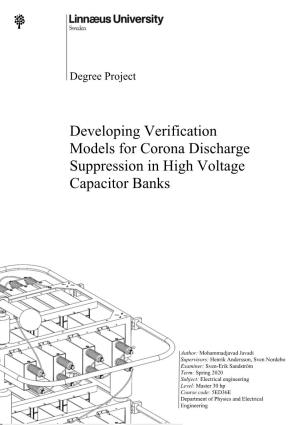 Developing Verification Models for Corona Discharge Suppression in High Voltage Capacitor Banks