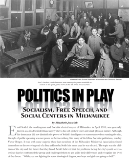 Politics in Play: Socialism, Free Speech, and Social Centers In