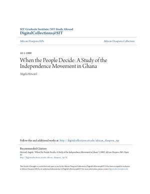 A Study of the Independence Movement in Ghana Angela Howard