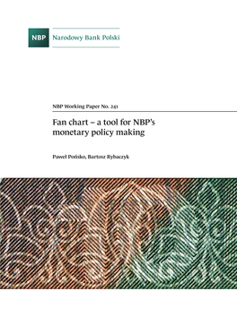 Fan Chart – a Tool for NBP’S Monetary Policy Making