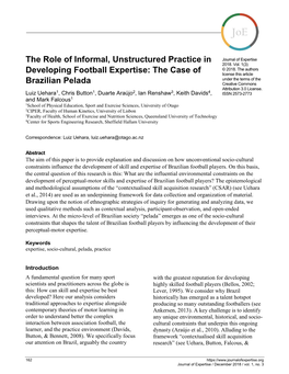 The Role of Informal, Unstructured Practice in Developing Football Expertise: the Case of Brazilian Pelada