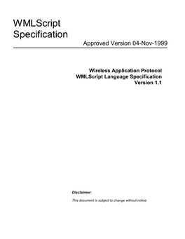 Wmlscript Specification Approved Version 04-Nov-1999