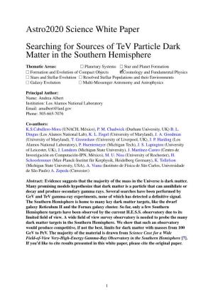Astro2020 Science White Paper Searching for Sources of Tev Particle Dark Matter in the Southern Hemisphere