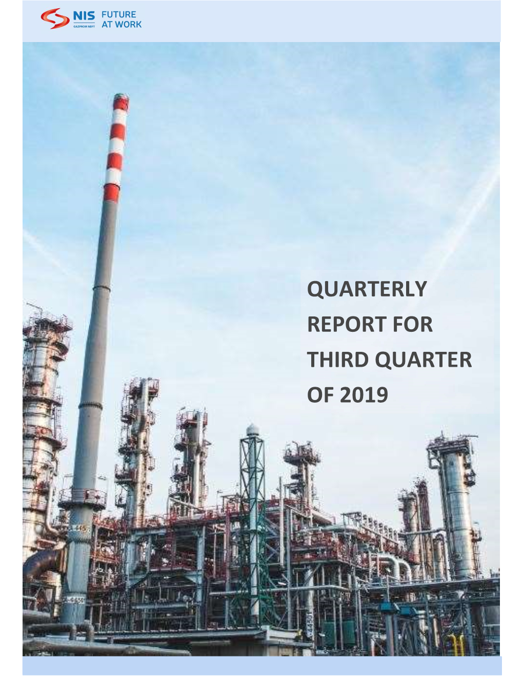 Quarterly Report for Third Quarter of 2019