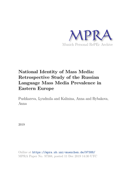Retrospective Study of the Russian Language Mass Media Prevalence in Eastern Europe