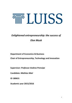 Enlightened Entrepreneurship: the Success of Elon Musk