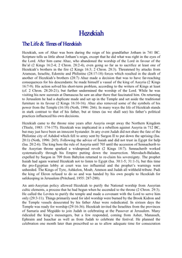 Hezekiah the Life & Times of Hezekiah Hezekiah, Son of Ahaz Was Born During the Reign of His Grandfather Jotham in 741 BC