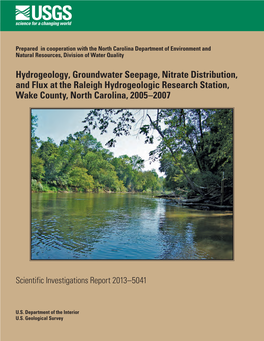Hydrogeology, Groundwater Seepage, Nitrate Distribution, and Flux at the Raleigh Hydrogeologic Research Station, Wake County, North Carolina, 2005–2007