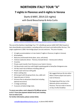 NORTHERN ITALY TOUR “A” 7 Nights in Florence and 6 Nights in Verona Starts 6 MAY, 2014 (13 Nights) with David Beauchamp & Anita Curtis