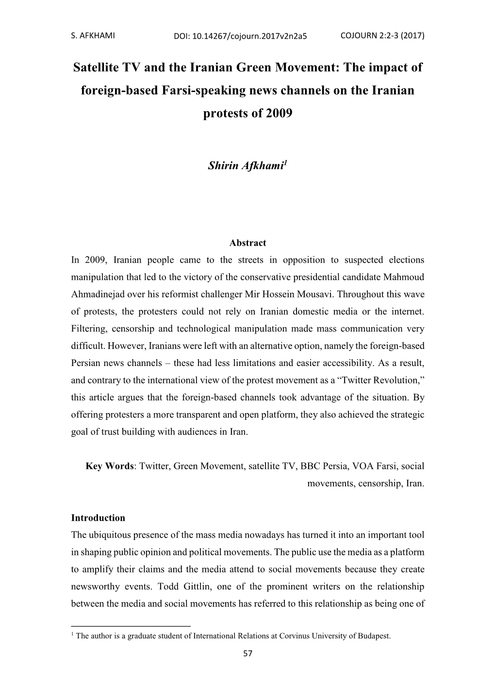 Satellite TV and the Iranian Green Movement: the Impact of Foreign-Based Farsi-Speaking News Channels on the Iranian Protests of 2009