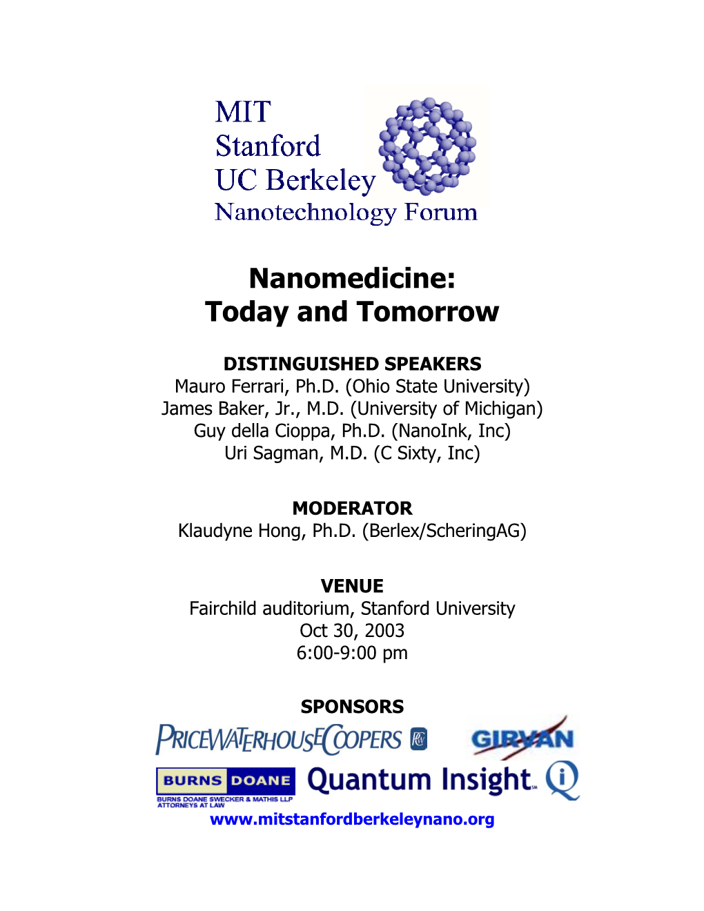 Nanomedicine: Today and Tomorrow