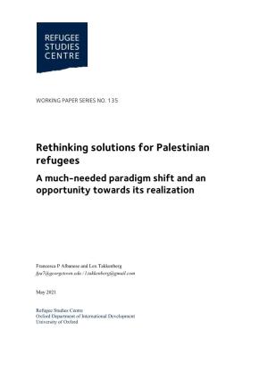 Rethinking Solutions for Palestinian Refugees a Much-Needed Paradigm Shift and an Opportunity Towards Its Realization
