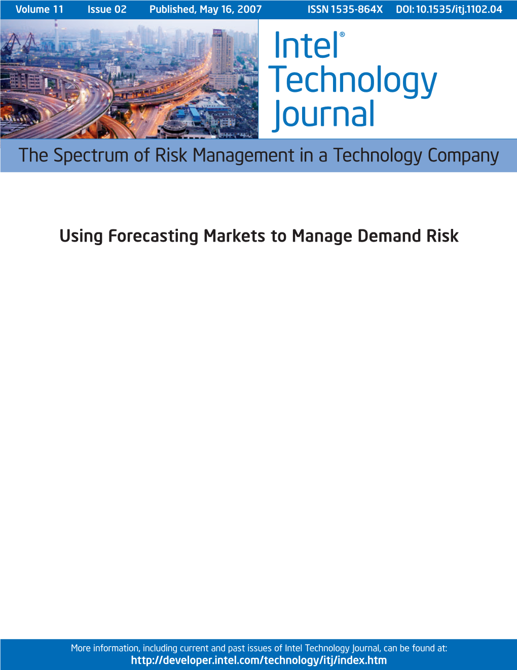 Intel® Technology Journal the Spectrum of Risk Management in a Technology Company
