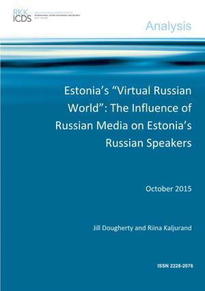 Analysis Estonia's “Virtual Russian World”: the Influence of Russian