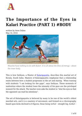The Importance of the Eyes in Kalari Practice (PART 1) #BODY Written by Anne Dubos May 14, 2014