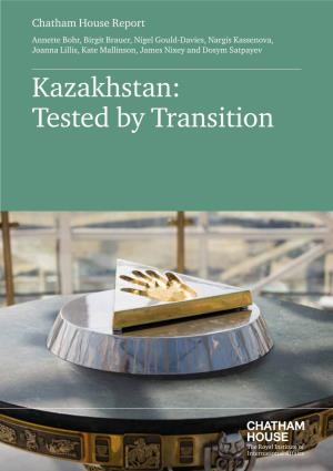 Kazakhstan: Tested by Transition