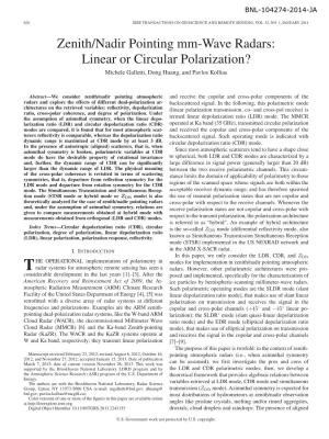 Linear Or Circular Polarization? Michele Galletti, Dong Huang, and Pavlos Kollias
