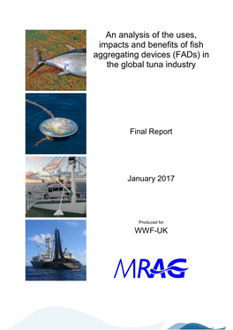 An Analysis of the Uses, Impacts and Benefits of Fish Aggregating Devices (Fads) in the Global Tuna Industry