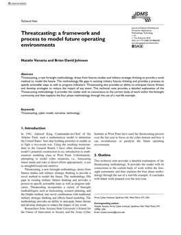 Threatcasting: a Framework and 1–10 Ó the Author(S) 2018 Process to Model Future Operating DOI: 10.1177/1548512918806385 Environments Journals.Sagepub.Com/Home/Dms