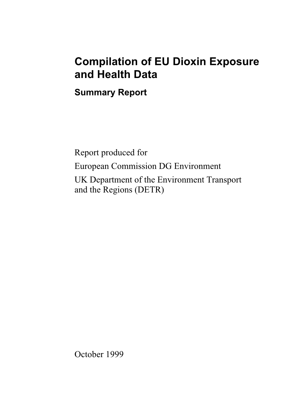 Compilation of EU Dioxin Exposure and Health Data Summary Report