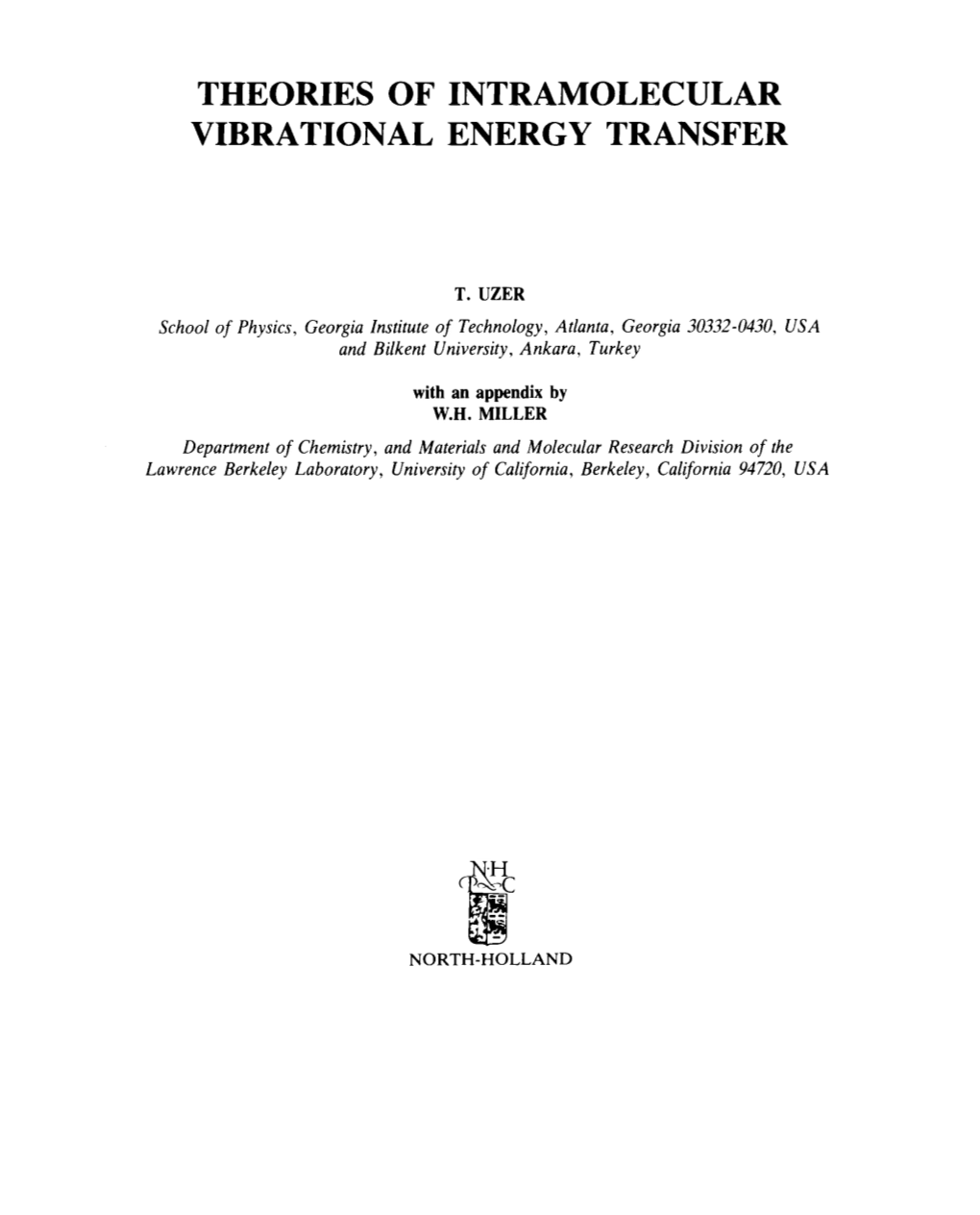 Theories of Intramolecular Vibrational Energy Transfer