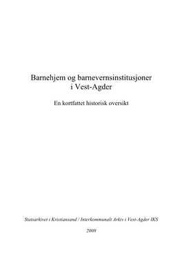 Barnehjem Og Barnevernsinstitusjoner I Vest-Agder