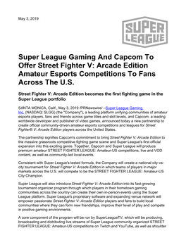 Super League Gaming and Capcom to Offer Street Fighter V: Arcade Edition Amateur Esports Competitions to Fans Across the U.S