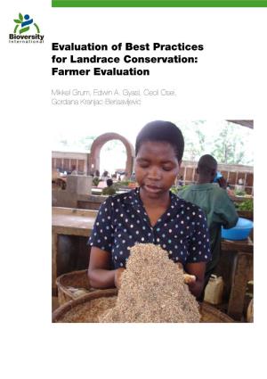 Evaluation of Best Practices for Landrace Conservation: Farmer Evaluation