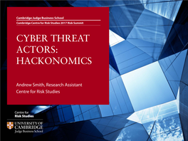 Cyber Threat Actors: Hackonomics