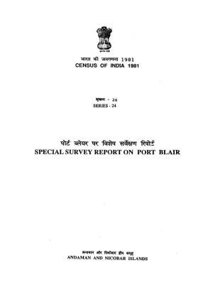 Special Survey Report on Port Blair, Series-24